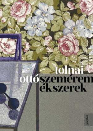 Cover of the book Szeméremékszerek by Varró Dániel