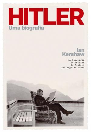 Cover of the book Hitler - Uma Biografia by Joachim Masannek; Jan Birck