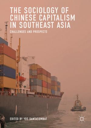 Cover of the book The Sociology of Chinese Capitalism in Southeast Asia by Robert Freestone, Gethin Davison, Richard Hu