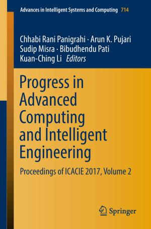 Cover of the book Progress in Advanced Computing and Intelligent Engineering by H.D Mustafa, Shabbir N. Merchant, Uday B. Desai, Brij Mohan Baveja
