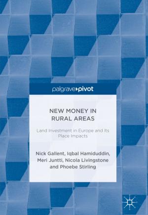 Cover of the book New Money in Rural Areas by Dhorali Gnanasekaran, Venkata Prasad Chavidi