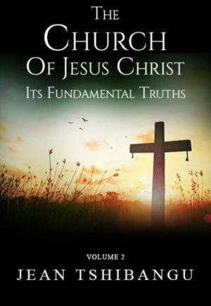 bigCover of the book The Church Of Jesus Christ by 