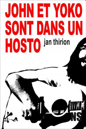 Cover of the book John et Yoko sont dans un hosto by Linné Lharsson