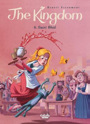Book cover of The Kingdom 6. Sacré Bleu!