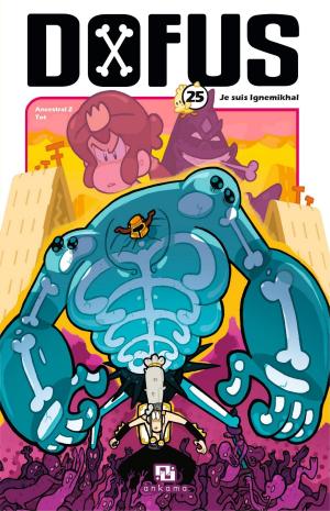 Cover of the book Dofus - Tome 25 - Je suis Ignemikal by Baptiste Pagani, Loïc Sécheresse, Ludovic Chesnot, Hasteda, Valérie Mangin