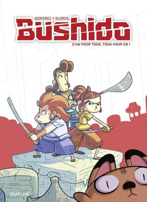 Cover of the book Bushido - tome 2 - Un pour tous, tous pour un ! by Bernard Swysen