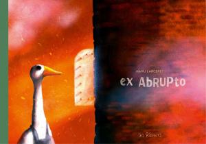 Cover of the book Ex Abrupto by Manu Larcenet