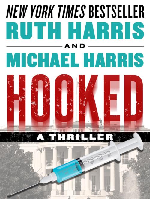 Cover of the book Hooked, A Thriller by Ruth Harris and Michael Harris, Word International