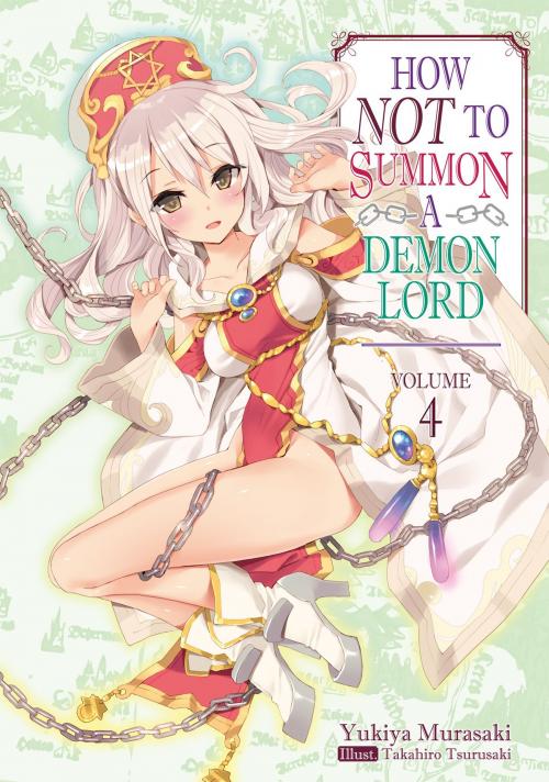 Cover of the book How NOT to Summon a Demon Lord: Volume 4 by Yukiya Murasaki, J-Novel Club