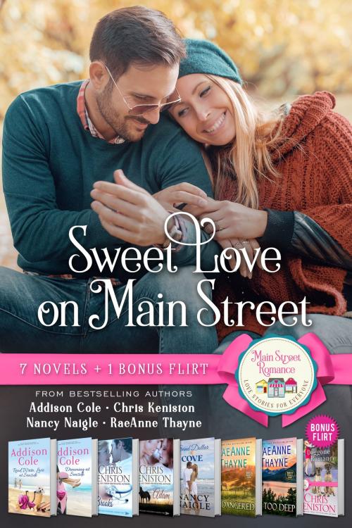 Cover of the book Sweet Love on Main Street (Boxed Set of 7 Contemporary Romance novels) by Addison Cole, Chris Keniston, Nancy Naigle, RaeAnne Thayne, Main Street Romance Books
