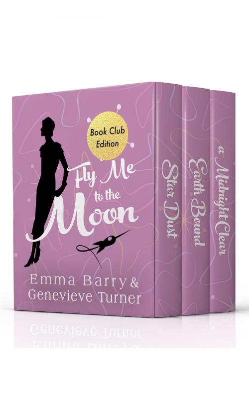 Cover of the book Fly Me to the Moon: Volume One by Emma Barry, Genevieve Turner, Penny Bright Publishing