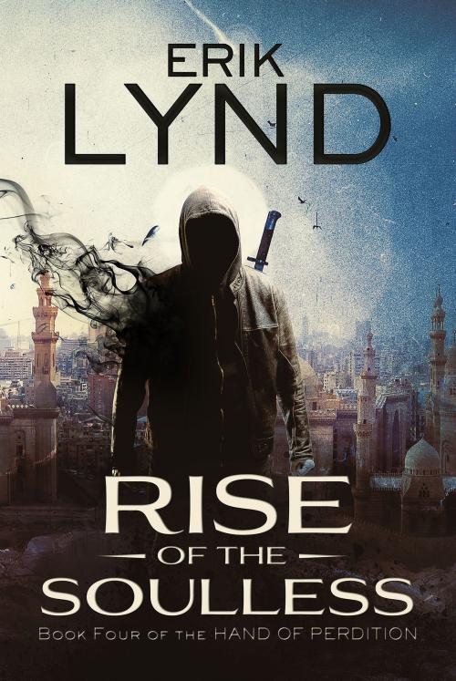 Cover of the book Rise of the Soulless by Erik Lynd, Broken Gods Press