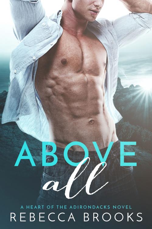 Cover of the book Above All by Rebecca Brooks, Rebecca Brooks