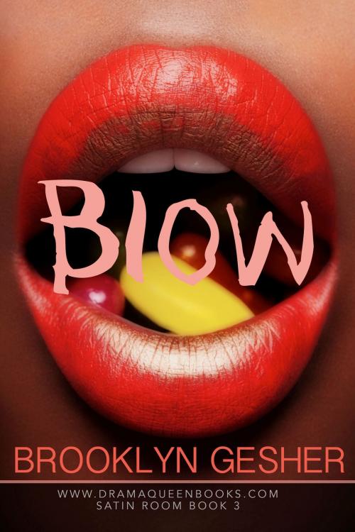 Cover of the book Blow by Brooklyn Gesher, Drama Queen Story Studio