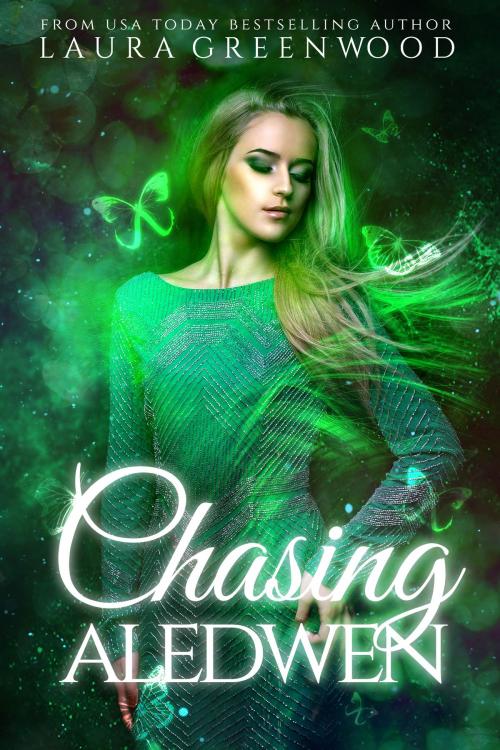 Cover of the book Chasing Aledwen by Laura Greenwood, Drowlgon Press