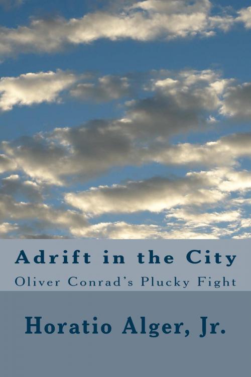 Cover of the book Adrift in the City (Illustrated) by Horatio Alger, Jr., Steve Gabany