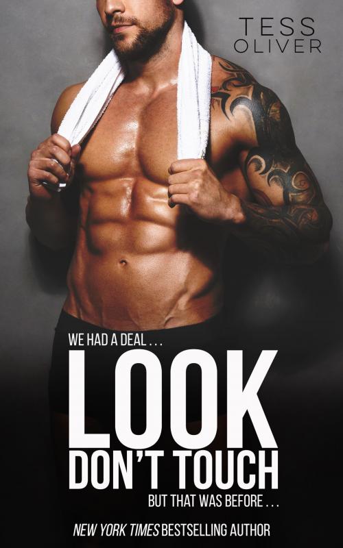 Cover of the book Look Don't Touch by Tess Oliver, Sugartree Press