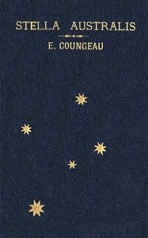 Cover of the book Stella Australis by E. Congeau, Green Bird Press