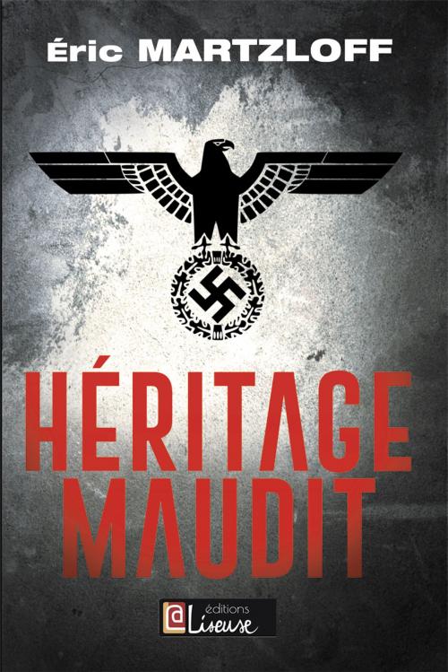 Cover of the book Héritage maudit by Eric Martzloff, Editions L@ Liseuse