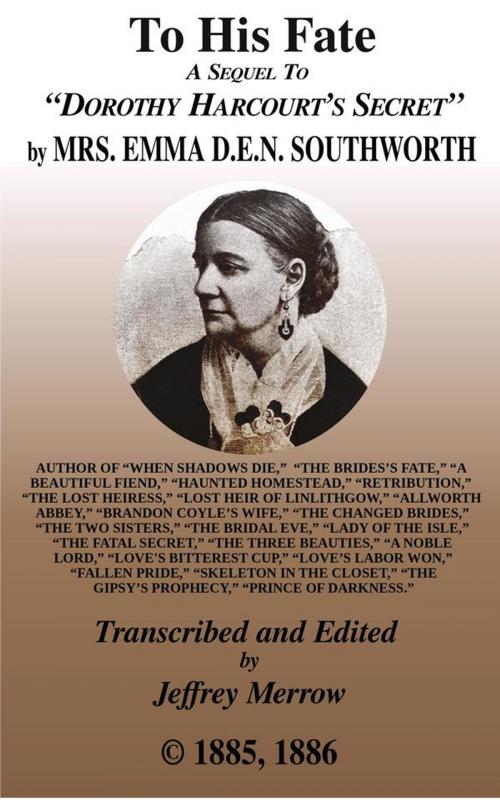 Cover of the book To His Fate by Emma Dorothy Eliza Nevitte Southworth, Tadalique and Company