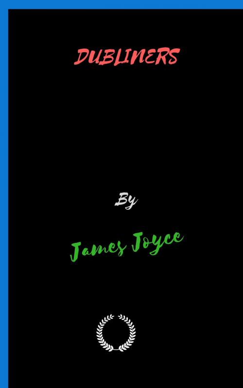 Cover of the book DUBLINERS by James Joyce, Jwarlal