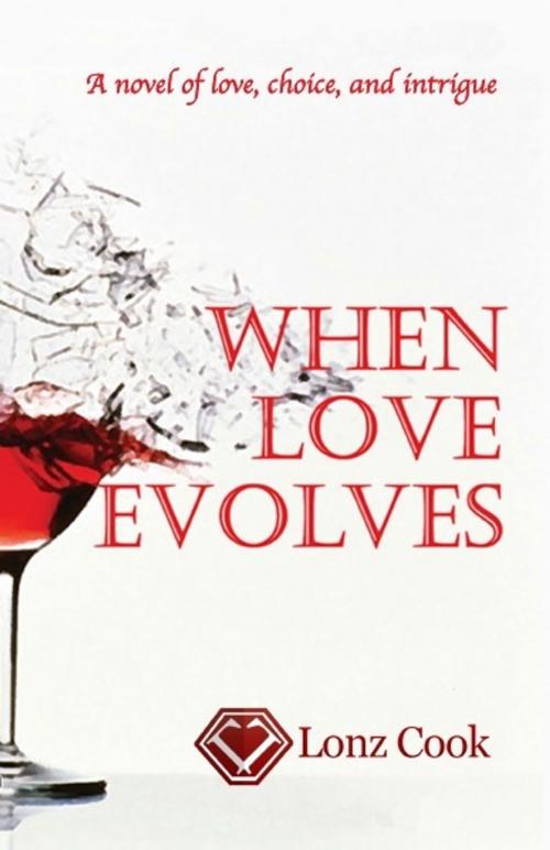 Cover of the book When Love Evolves by Lonz Cook, Elevation Book Publishing, LLC