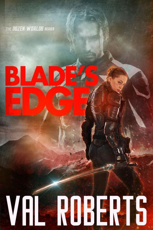 Cover of the book Blade's Edge by Val Roberts, Wylde Hare Books