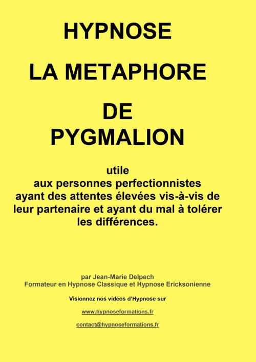Cover of the book La métaphore de Pygmalion by Jean-Marie Delpech-Thomas, Jean-Marie Delpech-Thomas