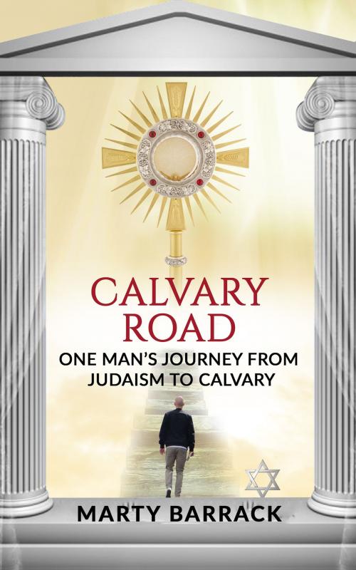 Cover of the book Calvary Road by Marty Barrack, Cassock Media