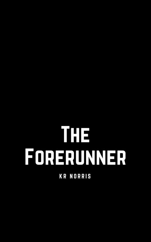 Cover of the book The Forerunner by KR Norris, Volcanic Mole