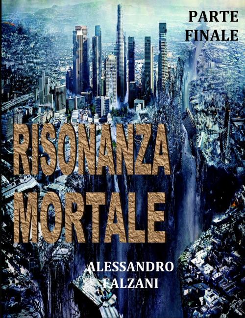 Cover of the book RISONANZA MORTALE by Alessandro Falzani, Alessandro Falzani
