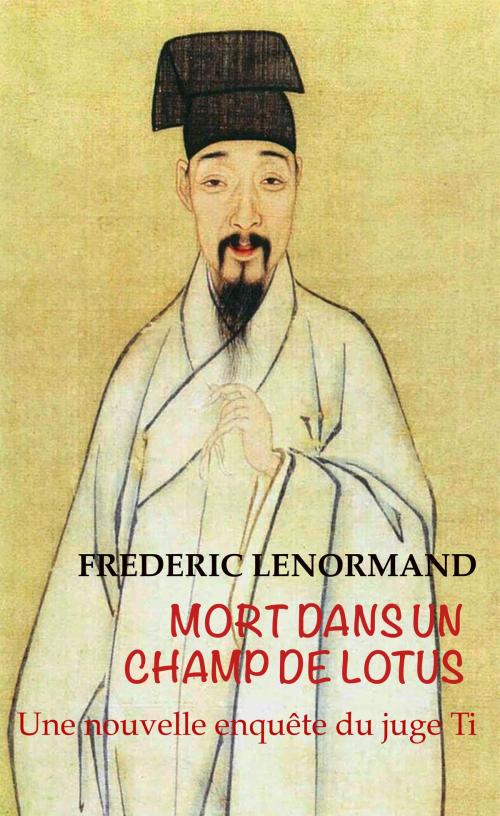 Cover of the book Mort dans un champ de lotus by Frédéric Lenormand, Frédéric Lenormand