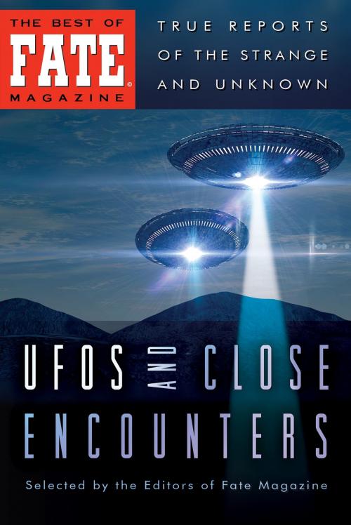 Cover of the book UFOs AND CLOSE ENCOUNTERS by Phyllis Galde (Ed), The Editors of FATE, Jean Marie Stine (Ed), Digital Parchment Services, Inc.