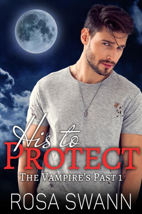 Cover of the book His to Protect by Rosa Swann, 5 Times Chaos