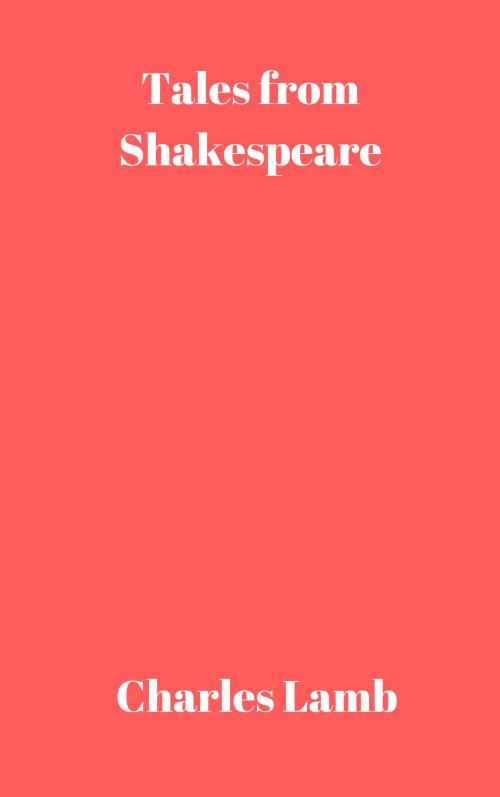 Cover of the book Tales from Shakespeare by Charles Lamb, CP