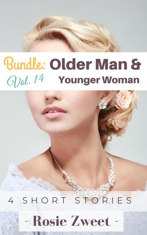 Cover of the book Bundle: Older Man & Younger Woman Vol. 14 (4 short stories) by Rosie Zweet, FairyDream