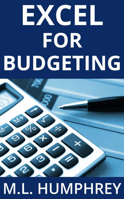 Cover of the book Excel for Budgeting by M.L. Humphrey, M.L. Humphrey