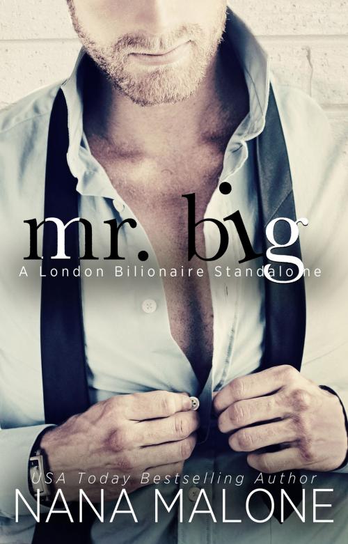 Cover of the book Mr. Big by Nana Malone, Sankofa Girl