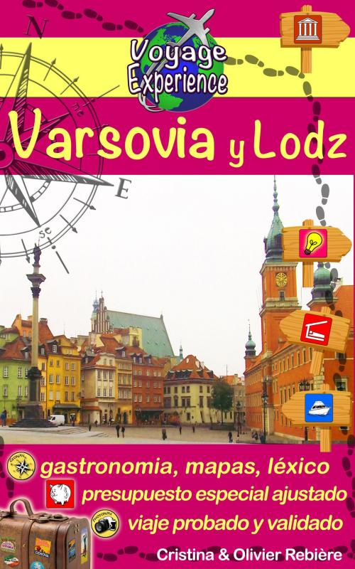 Cover of the book Varsovia y Lodz by Cristina Rebiere, Olivier Rebiere