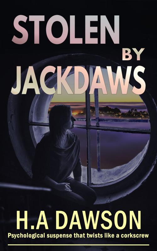 Cover of the book Stolen By Jackdaws by H.A Dawson, Wild Mushrooms