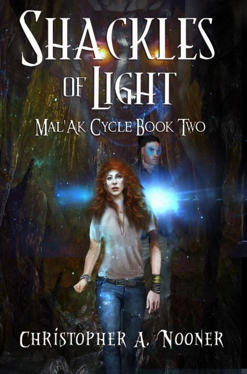 Cover of the book Shackles of Light by Christopher A. Nooner, 7 Crow Productions