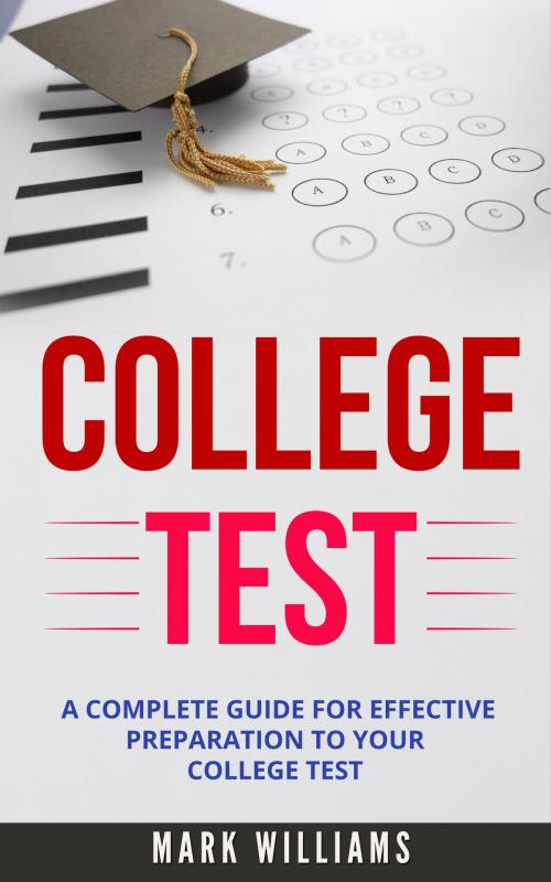 Cover of the book College Test by Mark Williams, Mark Williams