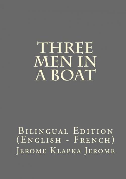 Cover of the book Three Men In A Boat by Jerome Klapka Jerome, PublishDrive