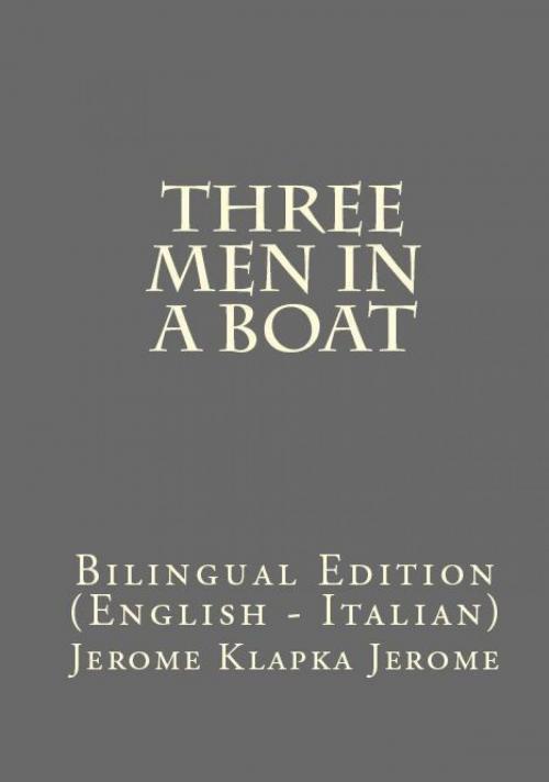 Cover of the book Three Men In A Boat by Jerome Klapka Jerome, PublishDrive