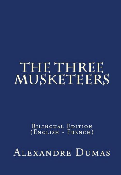 Cover of the book The Three Musketeers by Alexandre Dumas, PublishDrive