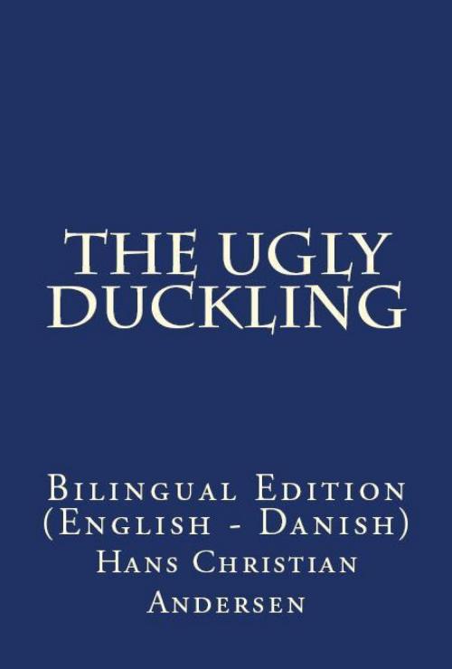 Cover of the book The Ugly Duckling by Hans Christian Andersen, PublishDrive