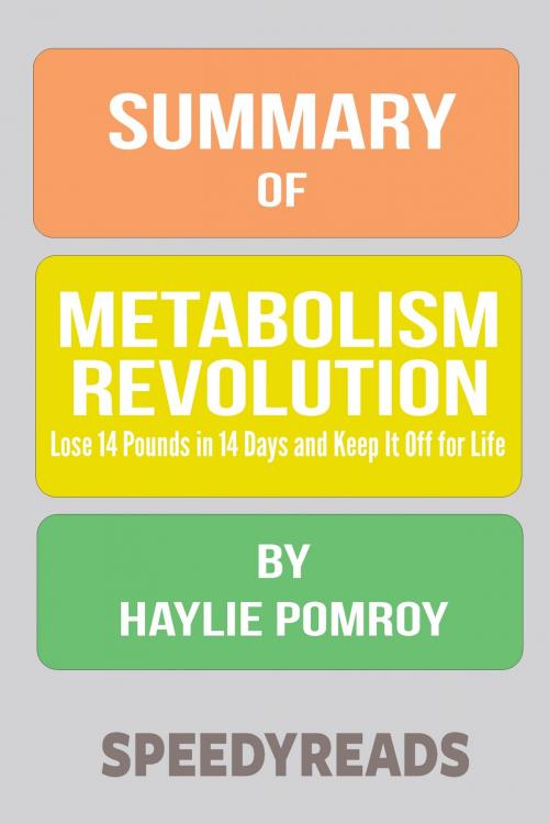 Cover of the book Summary of Metabolism Revolution by Speedy Reads, PublishDrive