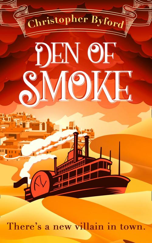 Cover of the book Den of Smoke (Gambler’s Den series, Book 3) by Christopher Byford, HarperCollins Publishers