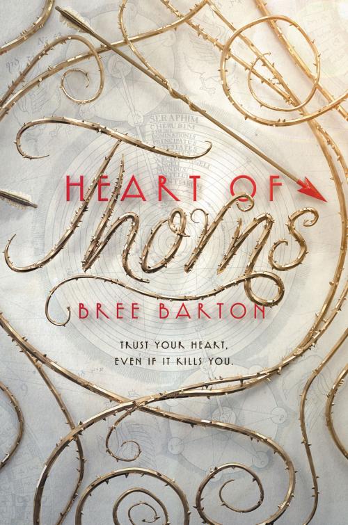 Cover of the book Heart of Thorns by Bree Barton, Katherine Tegen Books