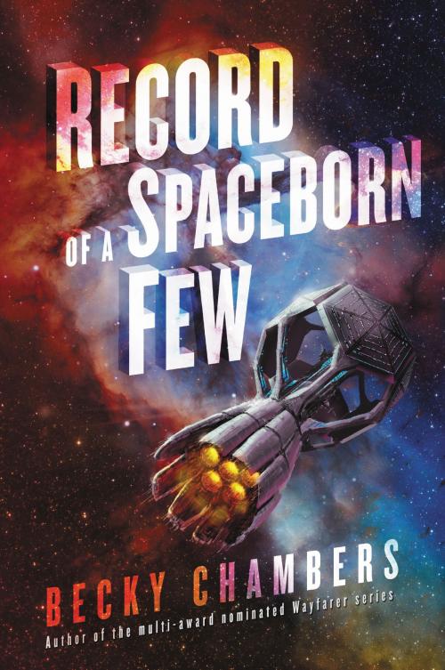 Cover of the book Record of a Spaceborn Few by Becky Chambers, Harper Voyager